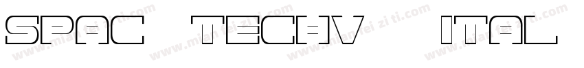 Spac3 Techv 17 Ital字体转换